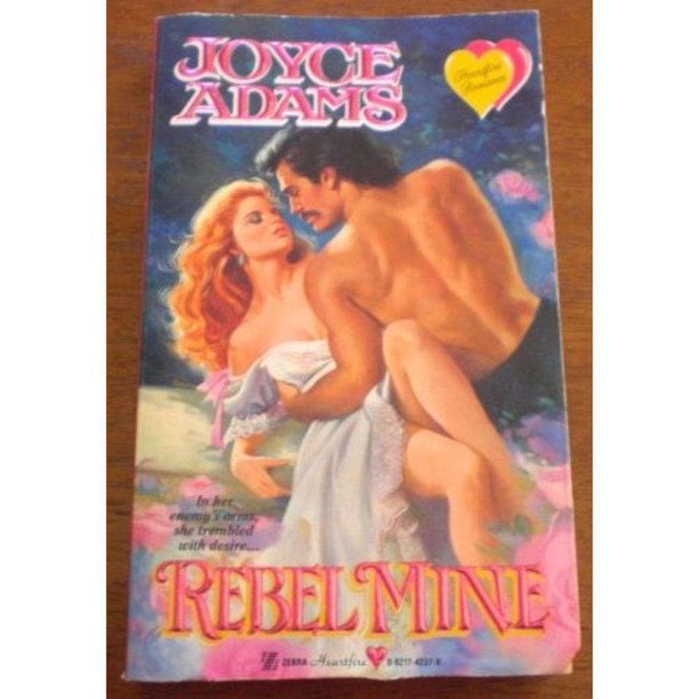 Rebel Mine (Zebra Heartfire Historical Romance) (Mass Market Paperback)